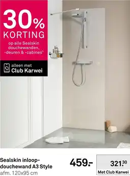 Karwei Sealskin inloopdouchewand A3 Style aanbieding