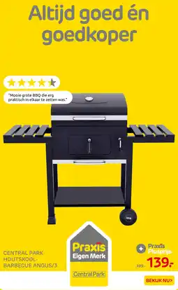 Praxis Central park houtskoolbarbecue angus/3 aanbieding