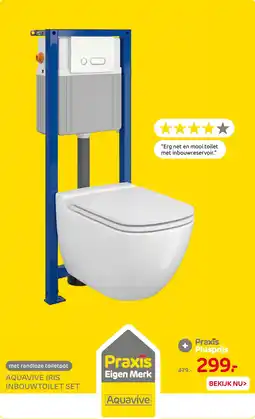 Praxis Aquavive iris inbouwtoilet set aanbieding