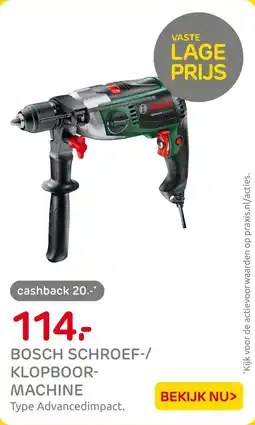 Praxis Bosch Schroef / Klopboormachine aanbieding