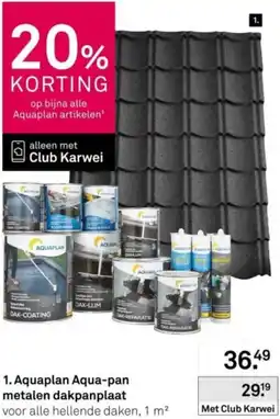 Karwei Aquaplan Aqua-pan metalen dakpanplaat aanbieding