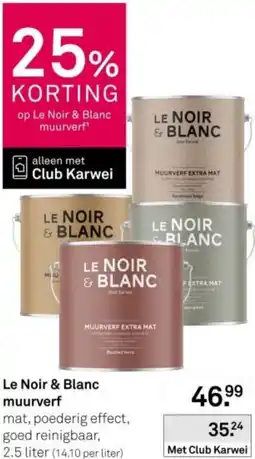 Karwei Le Noir & Blanc muurverf aanbieding