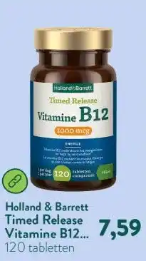 Holland & Barrett Timed Release Vitamine B12 1000mcg - 120 tabletten aanbieding