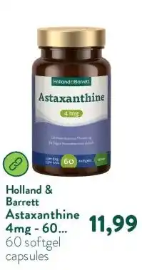 Holland & Barrett Astaxanthine 4mg - 60 softgels aanbieding