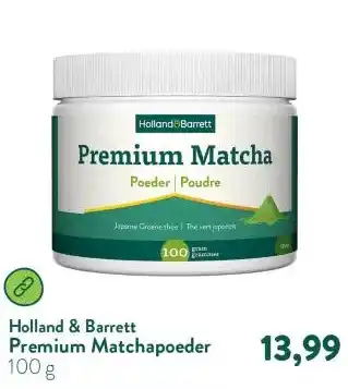 Holland & Barrett Premium Matchapoeder aanbieding