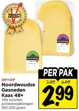 Vomar Voordeelmarkt Noordwoudse Gesneden Kaas 48+ aanbieding