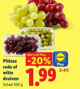 Lidl Pitloze rode of witte druiven aanbieding