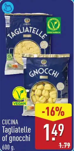ALDI Cucina Tagliatelle of gnocchi aanbieding