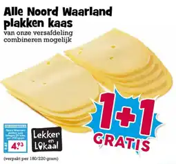 Boon`s Markt Alle Noord Waarland plakken kaas aanbieding