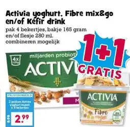 Boon`s Markt Activia yoghurt. Fibre mix&go en/of Kefir drink aanbieding