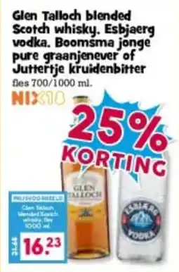 Boon`s Markt Glen Talloch blended Scotch whisky. Esbjaerg vodka. Boomsma jonge pure graanjenever of Juttertje kruidenbitter aanbieding