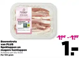 PLUS Boerentrots van plus speklappen en magere hamlappen aanbieding