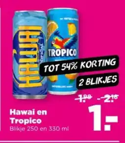 PLUS Hawai en Tropico aanbieding