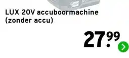 GAMMA LUX 20V accuboormachine (zonder accu) aanbieding