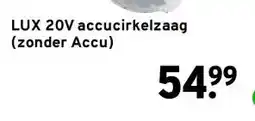GAMMA LUX 20V accucirkelzaag (zonder Accu) aanbieding