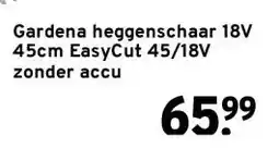 GAMMA Gardena heggenschaar 18V 45cm EasyCut 45/18V zonder accu aanbieding