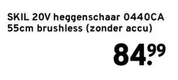 GAMMA SKIL 20V heggenschaar 0440CA 55cm brushless (zonder accu) aanbieding