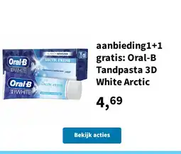 Plein.nl aanbieding1+1 gratis: Oral-B Tandpasta 3D White Arctic aanbieding