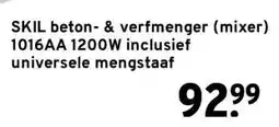 GAMMA SKIL beton- & verfmenger (mixer) 1016AA 1200W inclusief universele mengstaaf aanbieding
