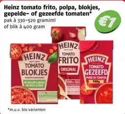 Poiesz Heinz tomato frito , polpa , blokjes, gepelde of gezeefde tomaten aanbieding