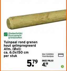 GAMMA Tuinpaal rond grenen hout geïmpregneerd aanbieding