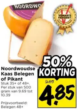 Vomar Voordeelmarkt Noordwoudse Kaas Belegen of Pikant aanbieding