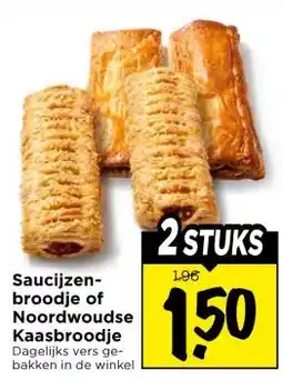 Vomar Voordeelmarkt Saucijzen- broodje of Noordwoudse Kaasbroodje aanbieding