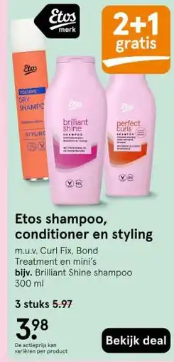 Etos Etos shampoo, conditioner en styling aanbieding