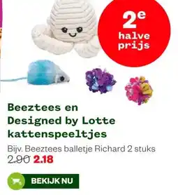 Welkoop Beeztees en Designed by Lotte kattenspeeltjes aanbieding