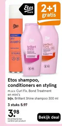 Etos Etos shampoo, conditioners en styling aanbieding