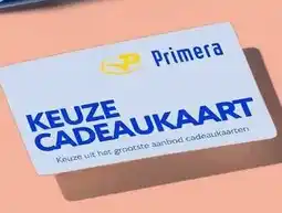 Primera Primera Keuze Cadeaukaart aanbieding