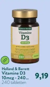 Holland & Barrett Vitamine D3 10mcg - 240 tabletten aanbieding