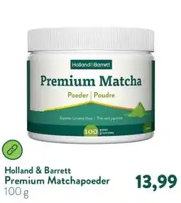 Holland & Barrett Premium Matchapoeder aanbieding