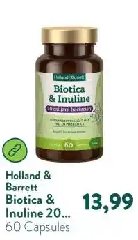 Holland & Barrett Biotica & Inuline 20 Miljard aanbieding