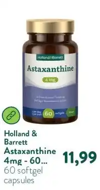 Holland & Barrett Astaxanthine 4mg - 60 softgels aanbieding