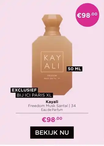 ICI Paris XL Kayali aanbieding