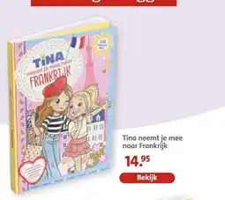 Bruna Tina neemt je mee naar Frankrijk aanbieding