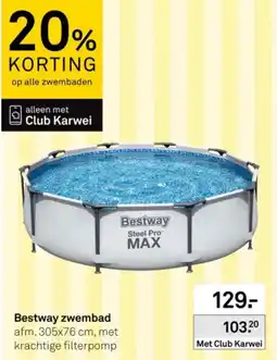Karwei Bestway zwembad aanbieding