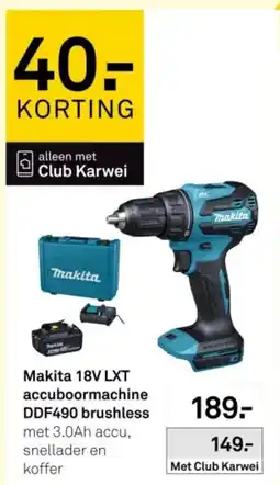 Karwei Makita 18V LXT accuboormachine DDF490 brushless aanbieding