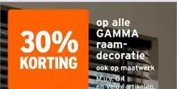 GAMMA op alle GAMMA raam- decoratie aanbieding