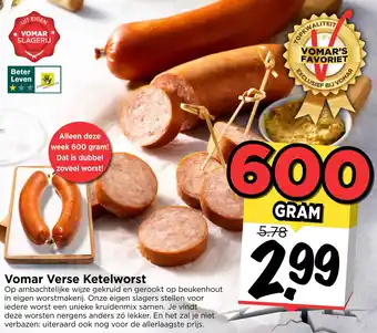 Vomar Voordeelmarkt Vomar Verse Ketelworst 600 gram aanbieding