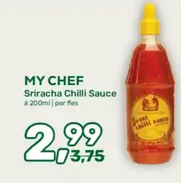 Amazing Oriëntal My Chef Sriracha Chilli Sauce aanbieding