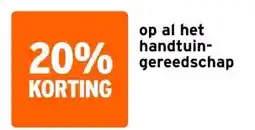 GAMMA op al het hand- tuin- gereedschap aanbieding