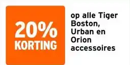 GAMMA op alle Tiger Boston, Urban en Orion accessoires aanbieding