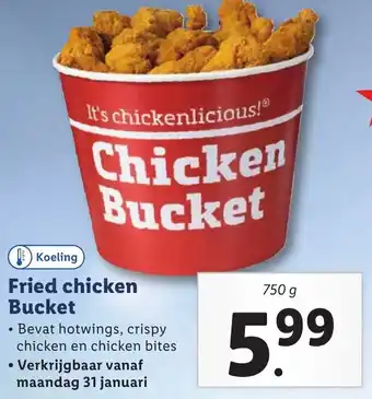 Lidl Fried chicken Bucket 750g aanbieding