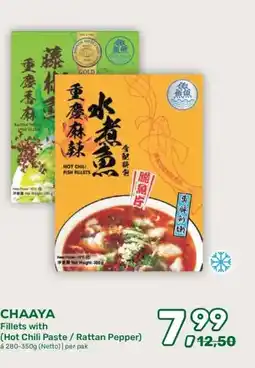 Amazing Oriëntal CHAAYA Fillets with (Hot Chili Paste / Rattan Pepper) aanbieding