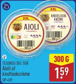 ALDI Tesoros del sur aioli of knoflookcrème aanbieding