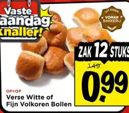 Vomar Voordeelmarkt Verse Witte of Fijn Volkoren Bollen aanbieding