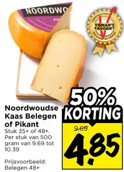 Vomar Voordeelmarkt Noordwoudse Kaas Belegen of Pikant aanbieding