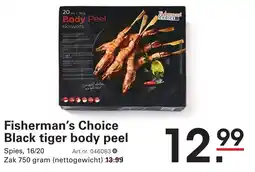 Sligro Fisherman's Choice Black tiger body peel aanbieding